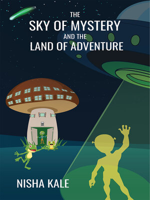 cover image of The Sky of Mystery and the Land of Adventure